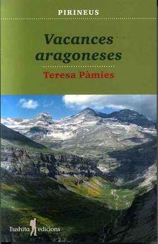 VACANCES ARAGONESES | 9788412163308 | PÀMIES BELTRÁN, TERESA