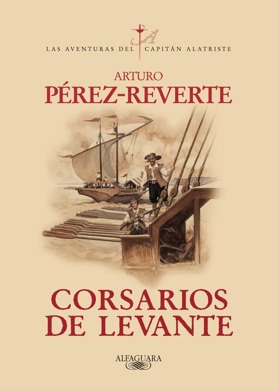 CORSARIOS DE LEVANTE | 9788420471013 | PEREZ-REVERTE, ARTURO