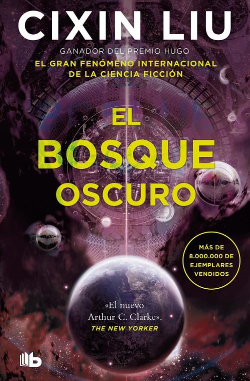 EL BOSQUE OSCURO (TRILOGÍA DE LOS TRES CUERPOS 2) | 9788413146454 | LIU, CIXIN