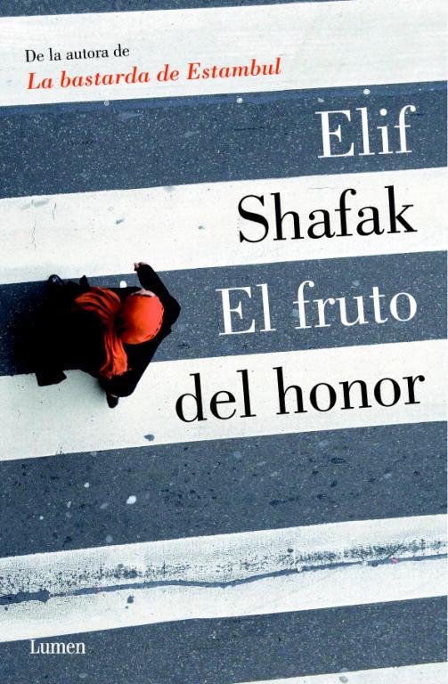 EL FRUTO DEL HONOR | 9788426420305 | SHAFAK, ELIF