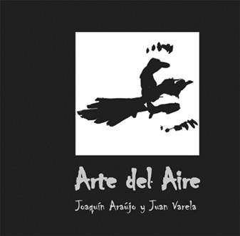 ARTE DEL AIRE | 9788487334580 | ARAUJO,JOAQUIN