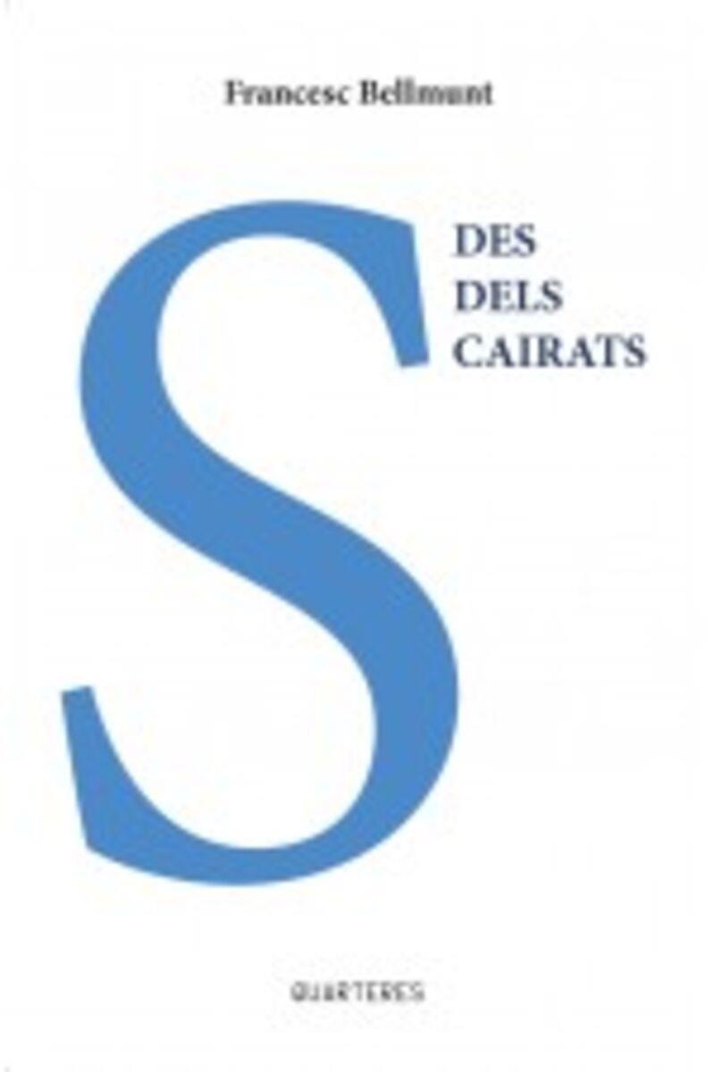 DES DELS CAIRATS | 9788412512977 | BELLMUNT, FRANCESC