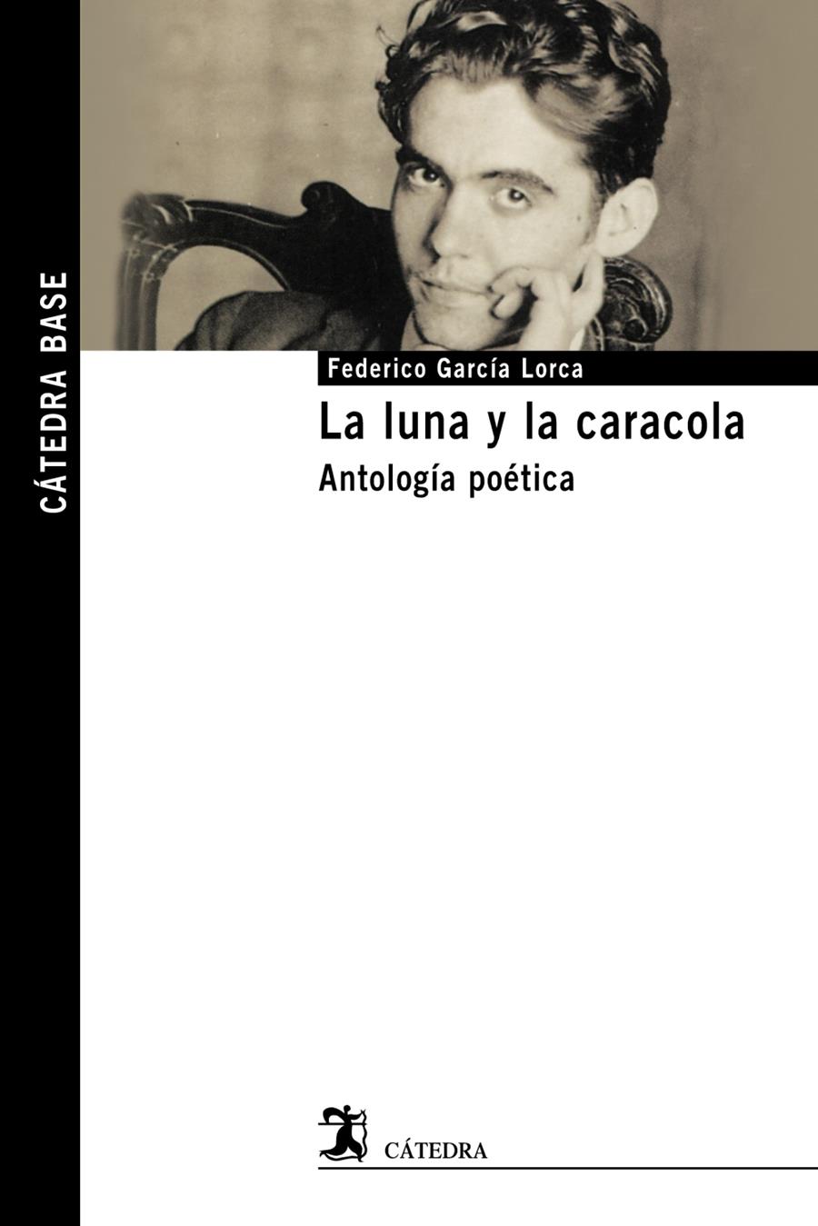 LA LUNA Y LA CARACOLA | 9788437636603 | GARCÍA LORCA, FEDERICO/GARCÍA LORCA, FEDERICO