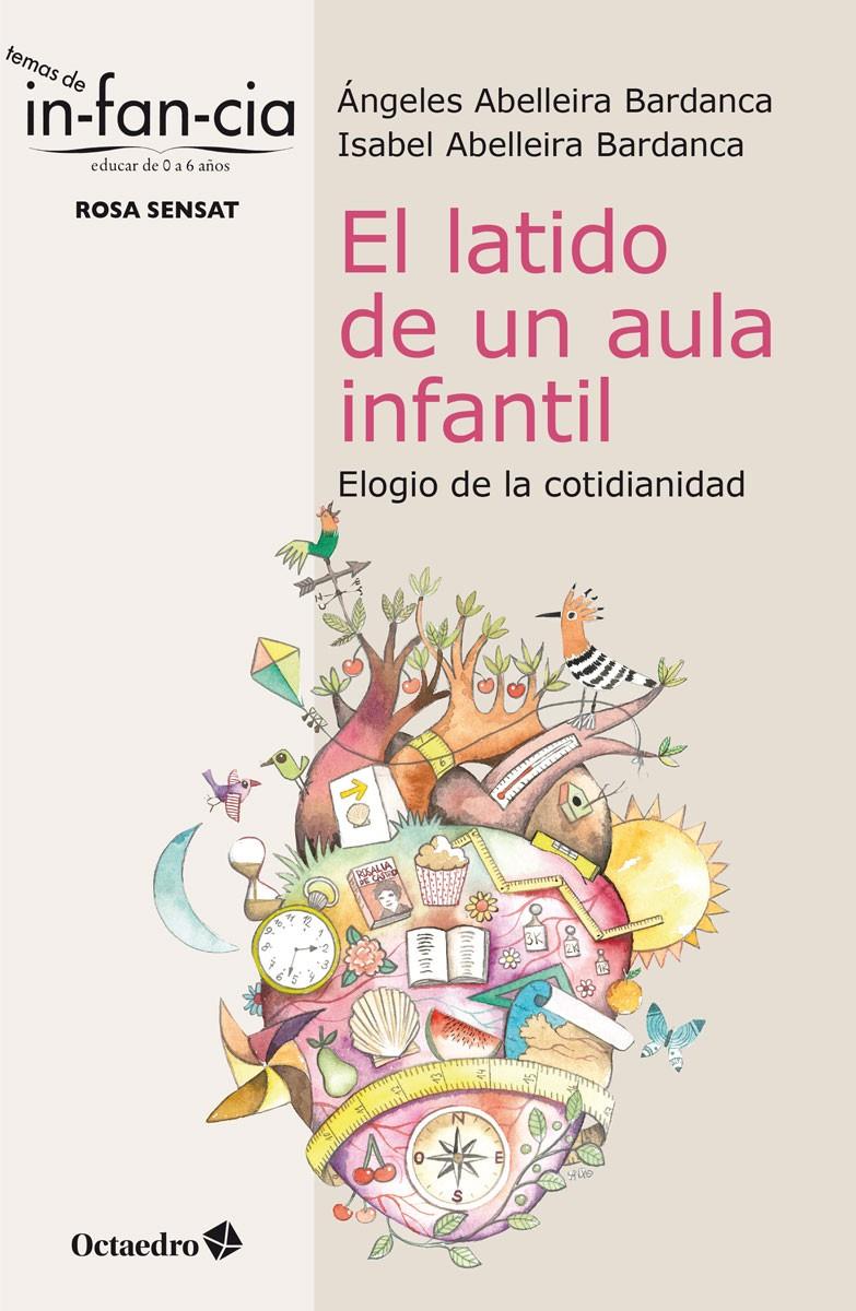 EL LATIDO DE UN AULA INFANTIL | 9788418083501 | ABELLEIRA BARDANCA, ÁNGELES/ABELLEIRA BARDANCA, ISABEL
