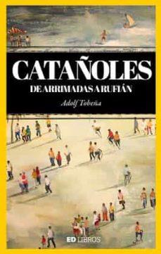 CATAÑOLES, DE ARRIMADES A RUFIÁN | 9788409220441 | TOBEÑA, ADOLF
