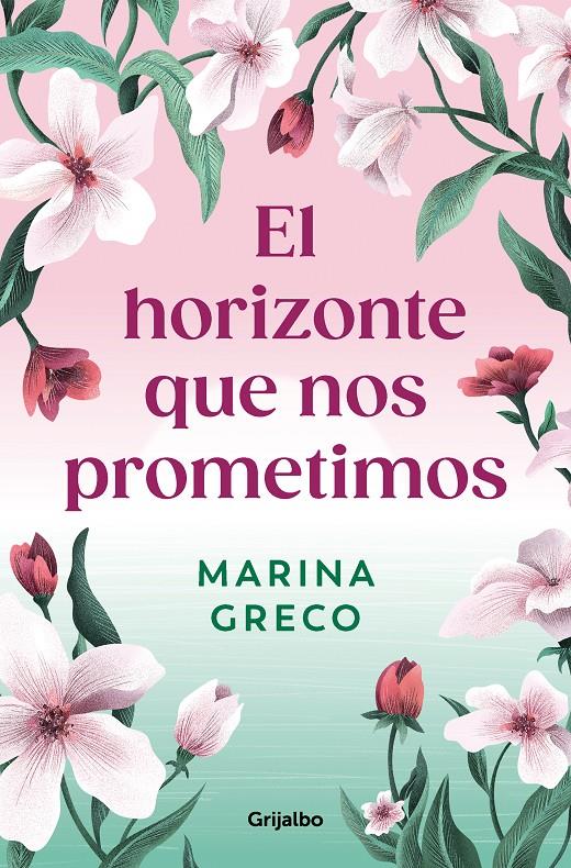 EL HORIZONTE QUE NOS PROMETIMOS | 9788425366642 | GRECO, MARINA