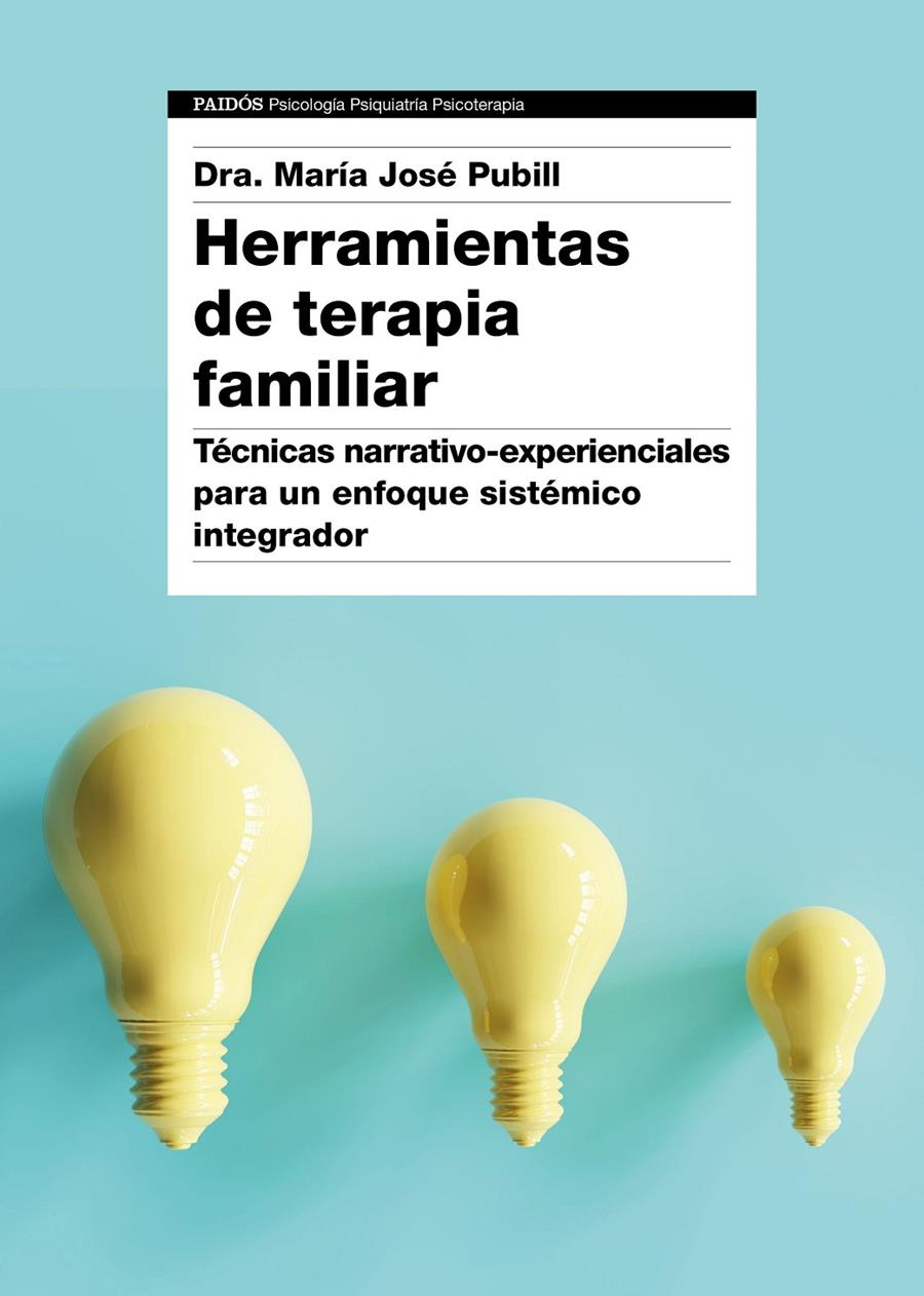 HERRAMIENTAS DE TERAPIA FAMILIAR | 9788449334474 | DRA. MARÍA JOSÉ PUBILL