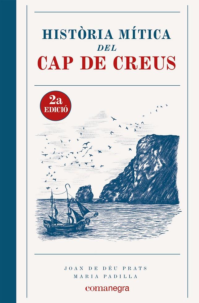 HISTÒRIA MÍTICA DEL CAP DE CREUS | 9788419590381 | PRATS, JOAN DE DÉU/PADILLA, MARIA