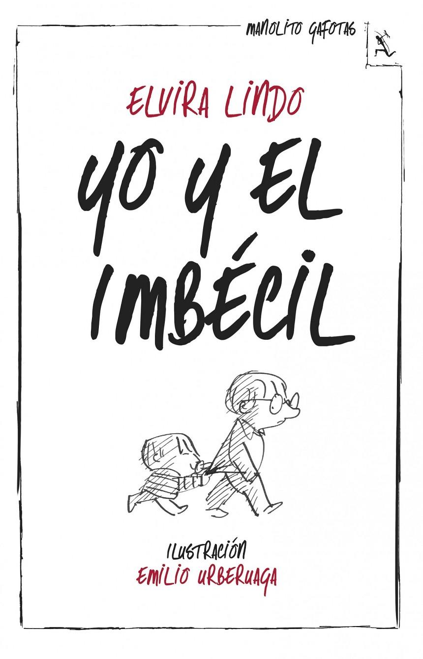 YO Y EL IMBÉCIL | 9788432214974 | LINDO, ELVIRA 