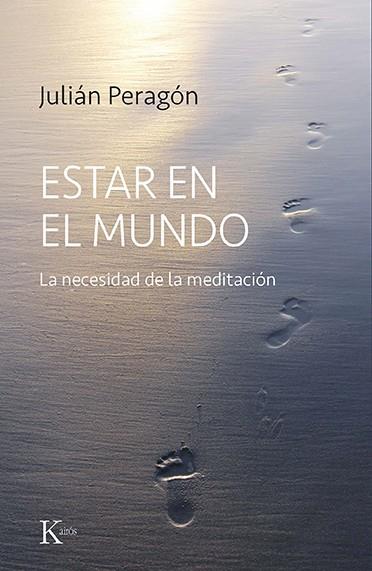 ESTAR EN EL MUNDO | 9788499889573 | PERAGÓN, JULIÁN