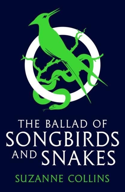 THE BALLAD OF SONGBIRDS AND SNAKES (A HUNGER GAMES NOVEL) | 9780702309519 | SUZANNE COLLINS