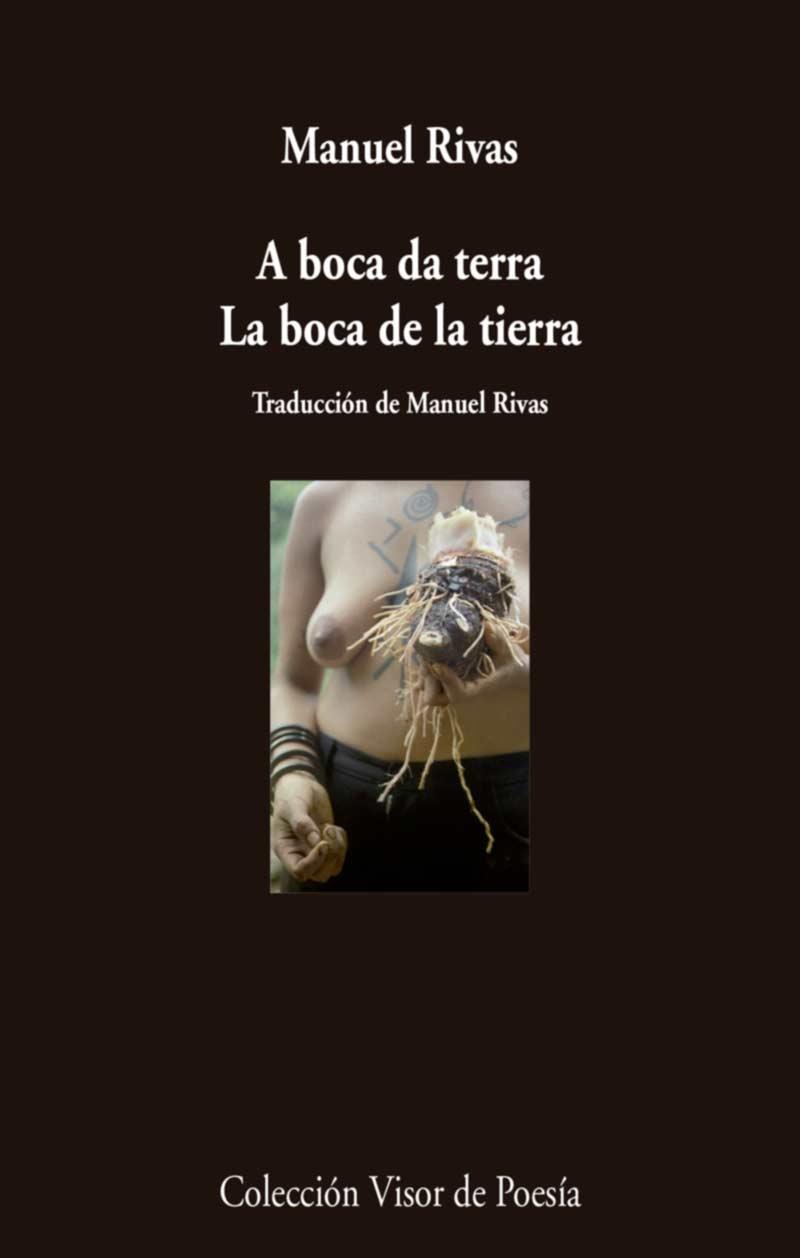 A BOCA DA TERRA. LA BOCA DE LA TIERRA | 9788498959710 | RIVAS, MANUEL