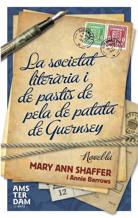LA SOCIETAT LITERARIA I EL PASTIS DE PELA DE PATATA DE GUERN | 9788493660383 | SHAFFER, MARY-ANN/BARROWS, ANNIE