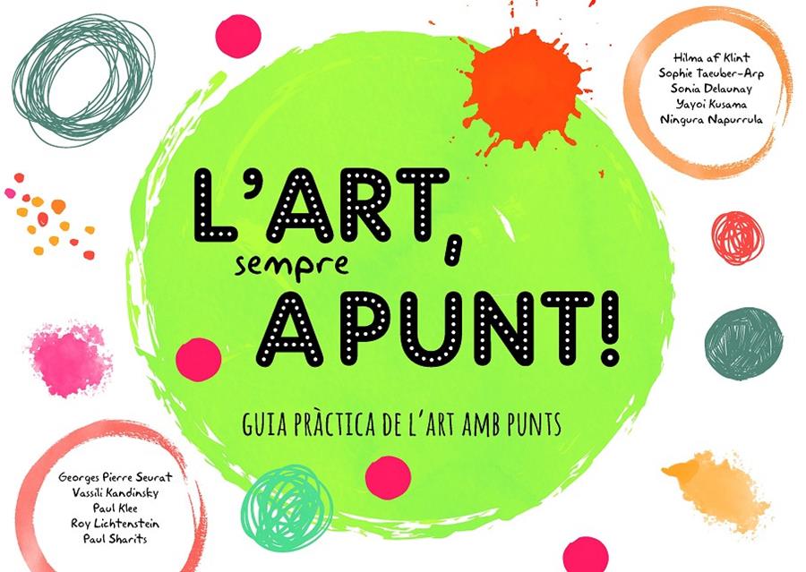 L'ART, SEMPRE A PUNT!  GUIA PRÀCTICA DE L'ART AMB PUNTS | 9788499797069 | VARIOS AUTORES