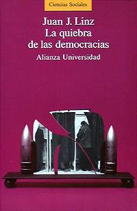 QUIEBRA DE LAS DEMOCRACIAS, LA | 9788420624976 | LINZ, JUAN J.