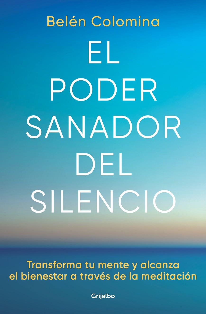 EL PODER SANADOR DEL SILENCIO | 9788425363269 | COLOMINA, BELÉN