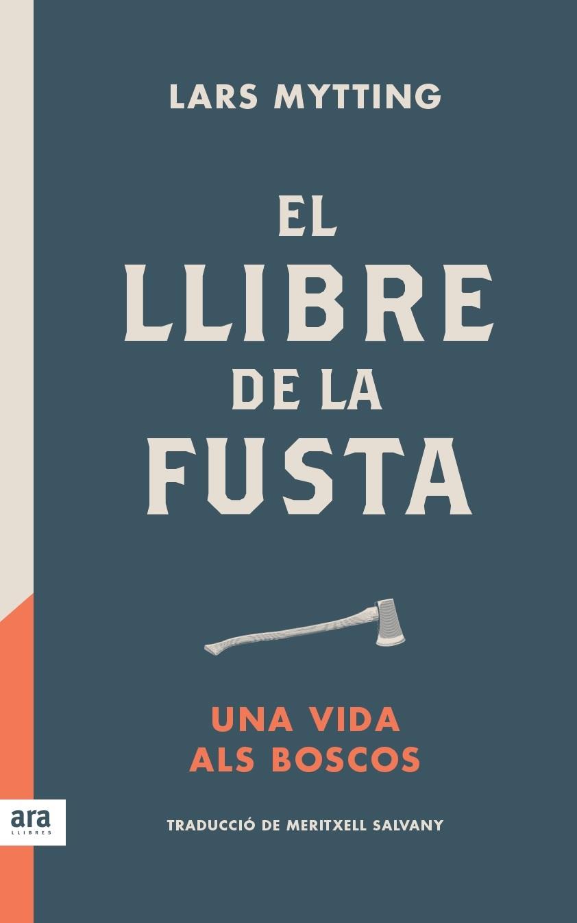 EL LLIBRE DE LA FUSTA | 9788416915422 | MYTTING, LARS