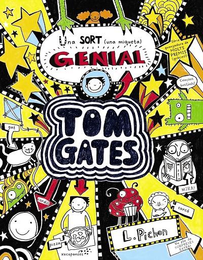 TOM GATES Nº7. UNA SORT (UNA MIQUETA) GENIAL.  | 9788499065588 | PICHON, LIZ