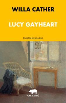 LUCY GAYHEART | 9788412725544 | CATHER, WILLA