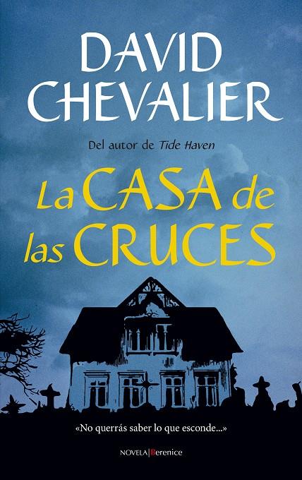 LA CASA DE LAS CRUCES | 9788416750108 | CHEVALIER, DAVID