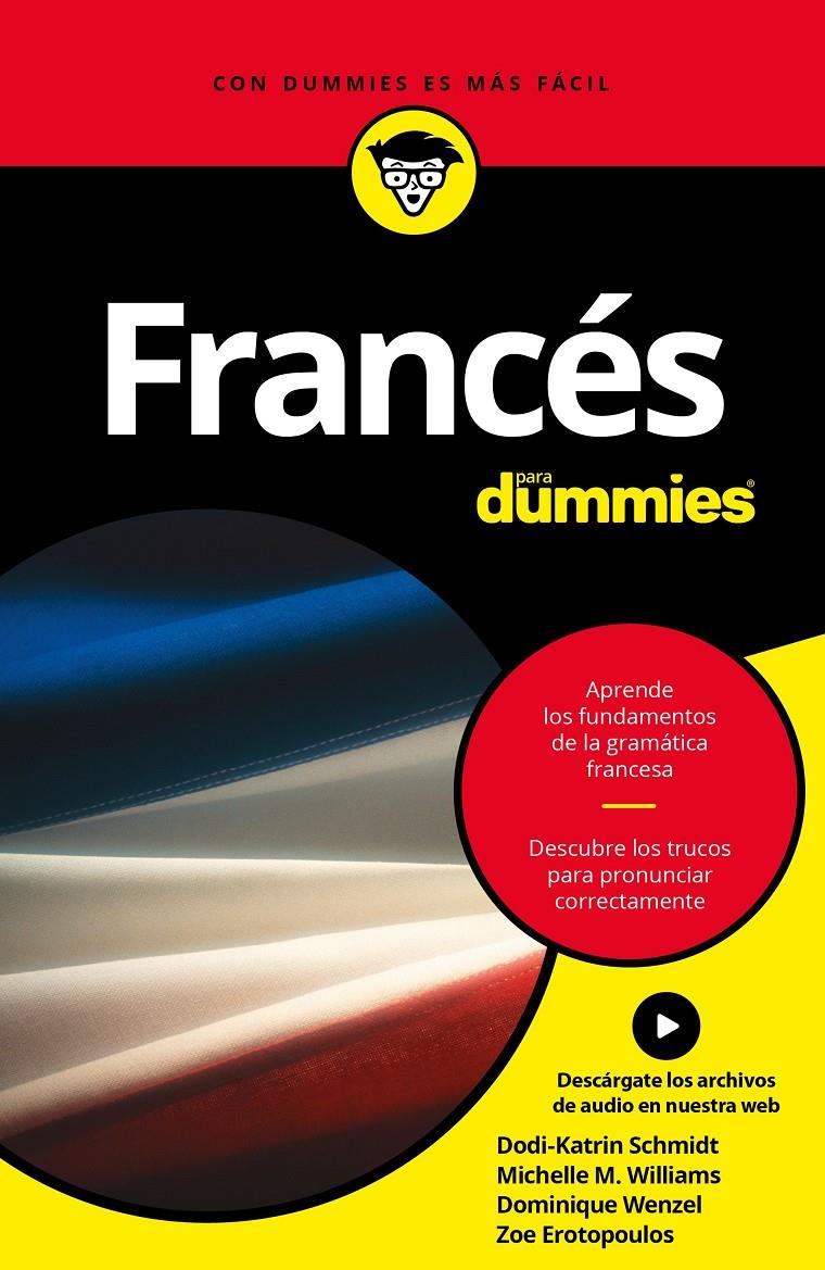 FRANCÉS PARA DUMMIES | 9788432903045 | SCHMIDT, DODI-KATRIN/WENZEL, DOMINIQUE/WILLIAMS, MICHELE M.