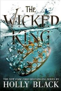 WICKED KING | 9781471408038 | HOLLY BLACK