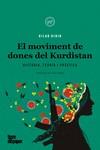 EL MOVIMENT DE DONES DEL KURDISTAN | 9788418705526 | DIRIK, DILAR