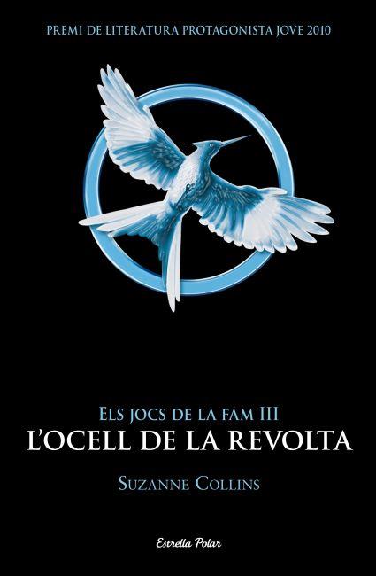 L'OCELL DE LA REVOLTA. ELS JOCS DE LA FAM 3. | 9788499328058 | COLLINS, SUZANNE