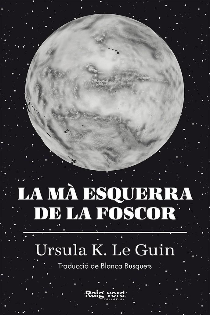 LA MÀ ESQUERRA DE LA FOSCOR | 9788419206671 | LE GUIN, URSULA K.