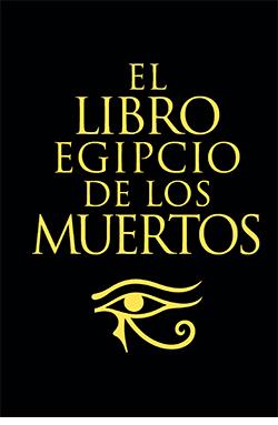 EL LIBRO EGIPCIO DE LOS MUERTOS | 9788418350900