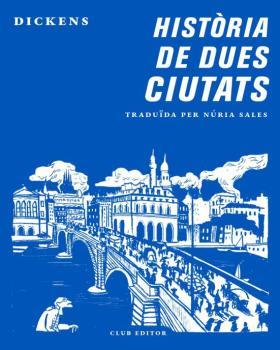 HISTÒRIA DE DUES CIUTATS | 9788473292870 | CHARLES DICKENS