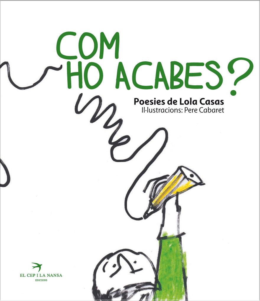 COM HO ACABES? | 9788492745661 | CASAS, LOLA