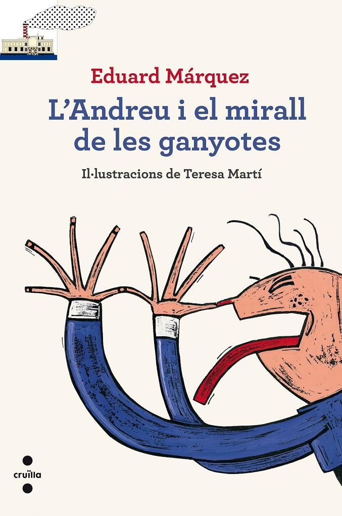 L'ANDREU I EL MIRALL DE LES GANYOTES | 9788466137454 | MÁRQUEZ TAÑÁ, EDUARD