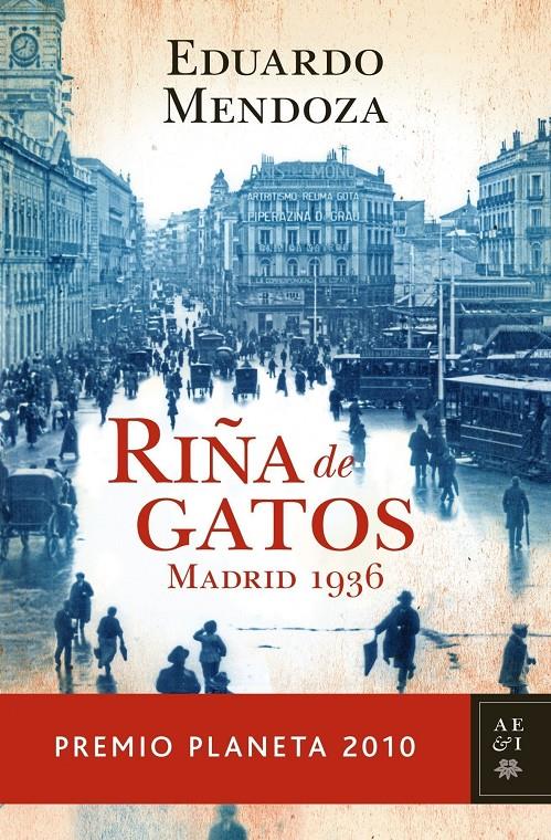 RIÑA DE GATOS (P. PLANETA 2010) | 9788408097259 | EDUARDO MENDOZA