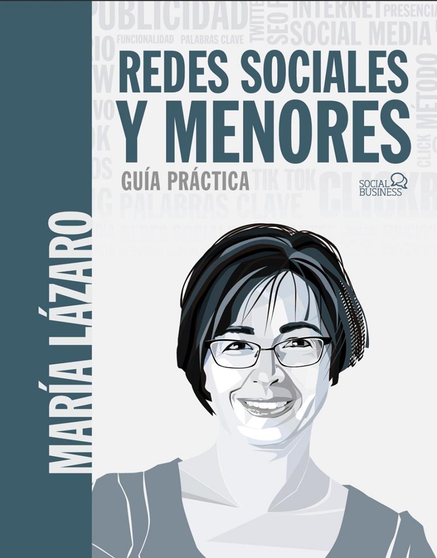REDES SOCIALES Y MENORES. GUÍA PRÁCTICA | 9788441542303 | LÁZARO ÁVILA, MARÍA