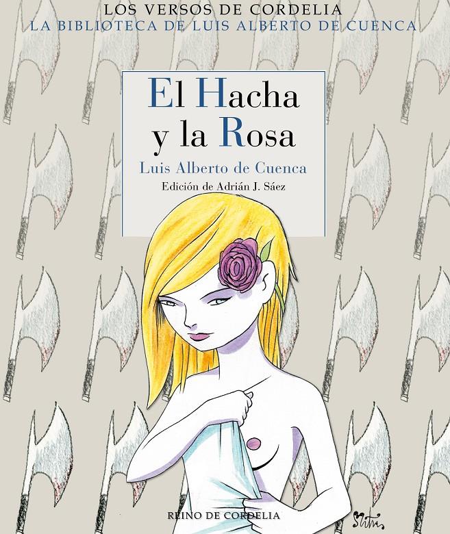 EL HACHA Y LA ROSA | 9788418141287 | DE CUENCA Y PRADO, LUIS ALBERTO