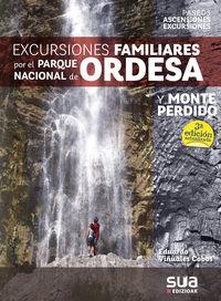 PARQUE NACIONAL ORDESA Y MONTE PERDIDO, EXCURSIONES FAMILIARES POR EL | 9788482167664 | EDUARDO VIÑUALES COBOS