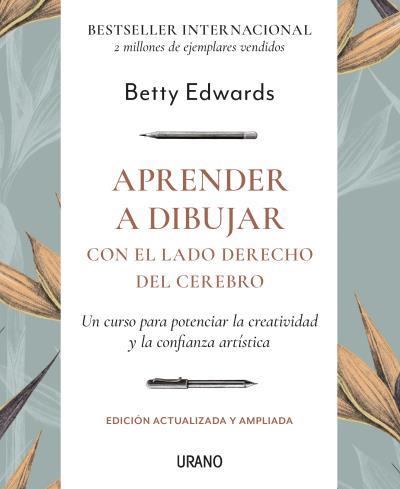 APRENDER A DIBUJAR CON EL LADO DERECHO DEL CEREBRO | 9788417694210 | EDWARDS, BETTY