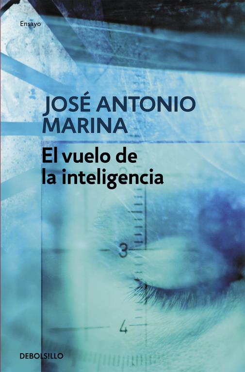 EL VUELO DE LA INTELIGENCIA | 9788499080710 | MARINA, JOSÉ ANTONIO