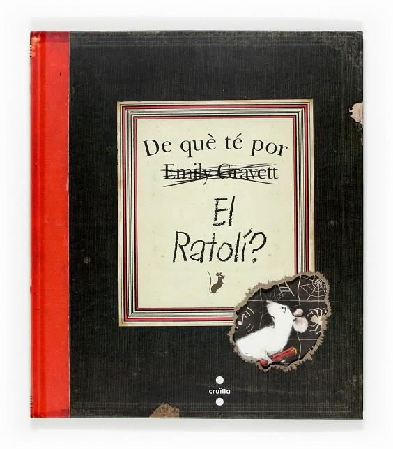 DE QUE TE POR EL RATOLI? | 9788466118033 | GRAVETT, EMILY