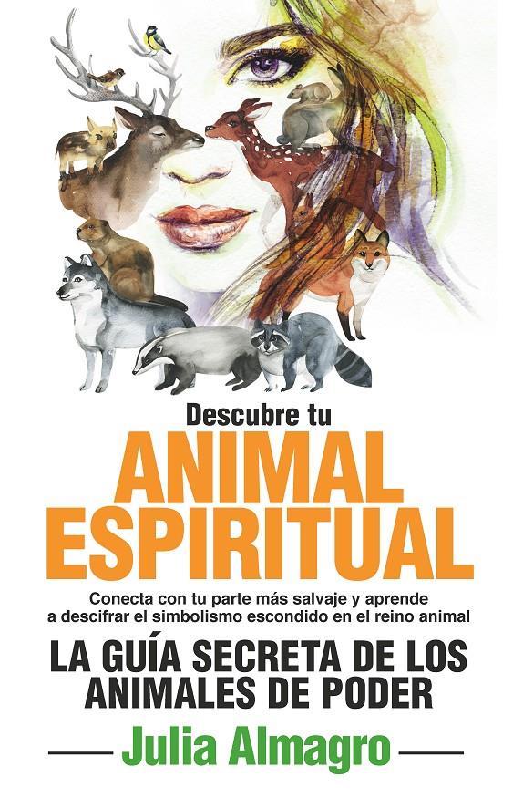 DESCUBRE TU ANIMAL ESPIRITUAL | 9788417057312 | ALMAGRO, JULIA