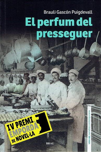 EL PERFUM DEL PRESSEGUER | 9788418096228 | GASCÓN PUIGDEVALL, BRAULI