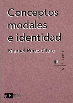 CONCEPTOS MODALES E IDENTIDAD | 9788483380789 | PÉREZ OTERO, MANUEL