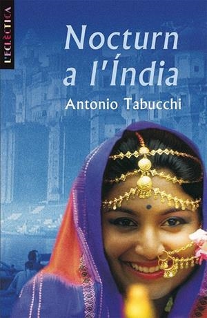 NOCTURN A L`INDIA | 9788476601167 | TABUCCHI, ANTONIO