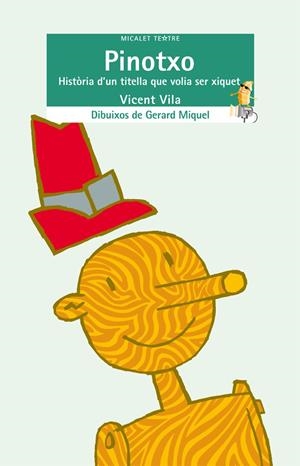 PINOTXO.HISTORIA D`UNA TITELLA QUE VOLIA SER XIQUET | 9788476604113 | VILA, VICENT