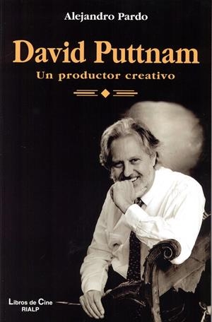 DAVID PUTTNAM, UN PRODUCTOR CREATIVO | 9788432132698 | PARDO, ALEJANDRO