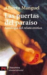 PUERTAS DEL PARAISO, LAS. ANTOLOGIA DEL RELATO EROTICO | 9788420634760 | MANGUEL, ALBERTO