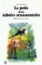 PODA DE LOS ARBOLES ORNAMENTALES,LA | 9788471149060 | DRENOU, CHRISTOPHE