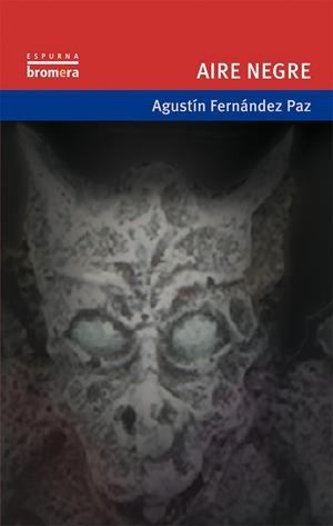 AIRE NEGRE | 9788476605851 | FERNANDEZ PAZ, AGUSTI