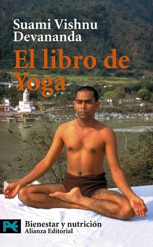LIBRO DEL YOGA,EL | 9788420639413 | SUAMI VISHNU DEVANANDA